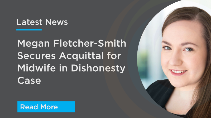 Megan Fletcher-Smith Secures Acquittal for Midwife in Dishonesty Case